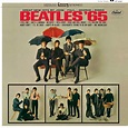The Beatles Illustrated UK Discography: Beatles '65 (U.S. Album Capitol ...