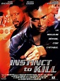 Instinct to kill - Film (2001) - SensCritique