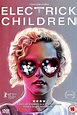 Electrick Children (2012) - Posters — The Movie Database (TMDB)