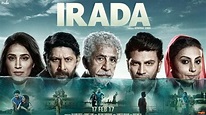 Film Review: Irada
