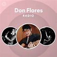 Don Flores | Spotify