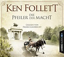 Ken Follett: Die Pfeiler der Macht bei hugendubel.de. Online bestellen ...