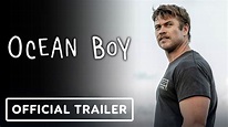 Ocean Boy - Official Trailer (2023) Luke Hemsworth, Isabel Lucas ...