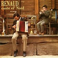 Renaud Cante El' Nord : Renaud: Amazon.fr: Téléchargement de Musique