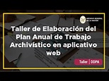 Taller de Elaboración del Plan Anual de Trabajo Archivístico en ...