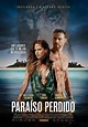 Paraíso Perdido (2016) - Película eCartelera