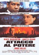 Attacco al potere - Film (1998) - MYmovies.it