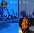 Molten Ice, Albert Collins | CD (album) | Muziek | bol.com