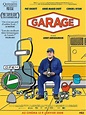 Garage - Film 2007 - AlloCiné