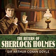 The Return of Sherlock Holmes - Audiobook, by Arthur Conan Doyle | Chirp
