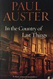 Devouring Texts: Devouring Books: In The Country of Last Things by Paul ...
