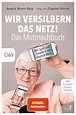 'Wir versilbern das Netz. Das Mutmachbuch.' von 'Angela Meyer-Barg ...