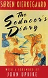 The Seducer's Diary by Søren Kierkegaard — Reviews, Discussion ...