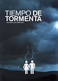 Tiempo de tormenta (2003) – C@rtelesmix