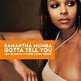 Samantha Mumba Gotta Tell You Leo Blanco Dani Toro Remix by ...