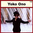 Yoko Ono - Yoko Ono 1-2 (2013, MP3, 192 kbps, CDr) | Discogs