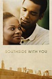 Southside with You (2016) - Posters — The Movie Database (TMDB)