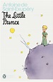 The Little Prince by Antoine De Saint-Exupéry - Penguin Books Australia