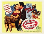 Kiss Me Deadly advertisement poster, Film posters, Kiss Me Deadly ...