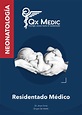 RA Neonatología - sesión 1 - NEONATOLOGÍA Dr. Jhon Ortiz Grupo Qx Medic ...