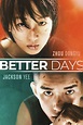 Better Days Picture - Image Abyss