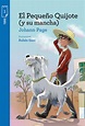 El pequeño Quijote (y su mancha)