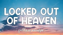 Locked Out of Heaven - Bruno Mars (Lyrics) 🎵 - YouTube
