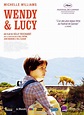 Wendy and Lucy Movie Poster (#3 of 4) - IMP Awards