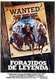 Forajidos de leyenda - Película 1980 - SensaCine.com