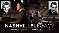 Nashville Legacy with Jason Coleman & Meagan Taylor - YouTube