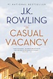 The Casual Vacancy by J. K. Rowling | Hachette Book Group