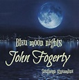 John Fogerty – Blue Moon Nights (Vinyl) - Discogs