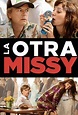 LA OTRA MISSY - RePelis HD audio latino