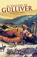 As Viagens de Gulliver, Jonathan Swift - Livro - Bertrand