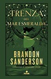 Trenza del mar Esmeralda de Brandon Sanderson | Algunos Libros Buenos