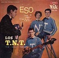 Los TNT | Discography | Discogs
