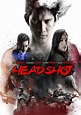 Headshot [[(2016)]] [Repelis!] HD Online Gratis Espanol Latino ...