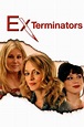 ExTerminators (2009) - Posters — The Movie Database (TMDB)