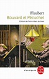 Bouvard et Pécuchet, Gustave Flaubert | Livre de Poche