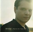 Bénabar - Reprise Des Négociations (2005, CD) | Discogs