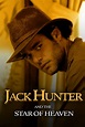Jack Hunter and the Star of Heaven (2009) — The Movie Database (TMDB)