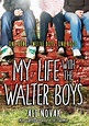 My Life with the Walter Boys by Ali Novak.pdf | DocDroid