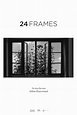 24 Frames (2017) - Rotten Tomatoes