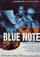 Blue Note-A Story Of Modern Jazz Movie Poster - IMP Awards