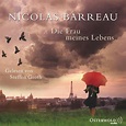 Die Frau meines Lebens, 3 Audio-CDs von Nicolas Barreau - Hörbücher ...