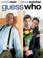 Guess Who - Movie Reviews