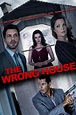 The Wrong House (Film, 2016) - MovieMeter.nl