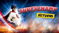Superchamp Returns (2018) - Amazon Prime Video | Flixable