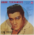 Elvis Presley LP: Amami Teneramente - Picture Disc (LP) - Bear Family ...