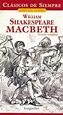 Macbeth, de William Shakespeare, resumen y comentarios